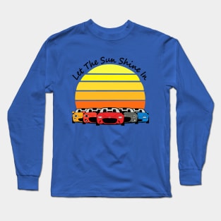 Let The Sun Shine In Long Sleeve T-Shirt